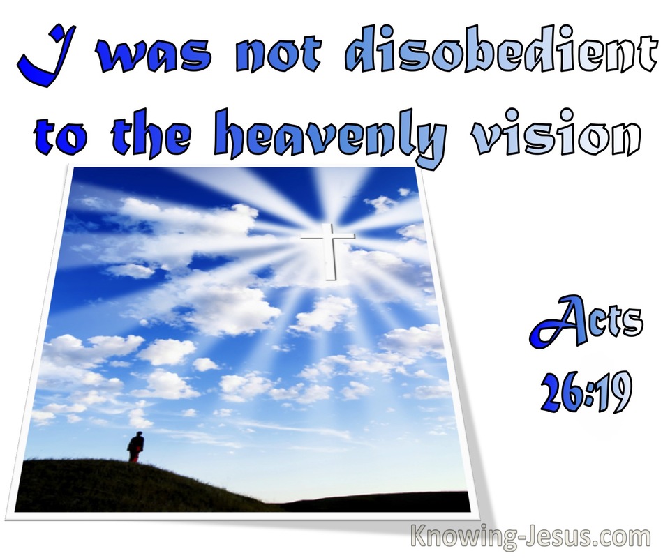 Acts 26:19 I Was Not Disobedient To The Heavenly Vision (utmost)03:11